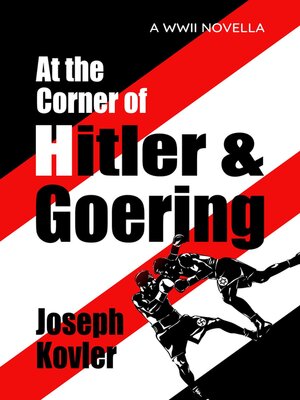 cover image of At the Corner of Hitler and Goering